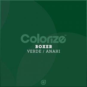 Download track Anahi' (Original Mix) Boxer