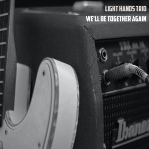 Download track Just In Time Light Hands Trio