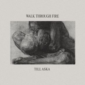 Download track Självförintelse Walk Through Fire