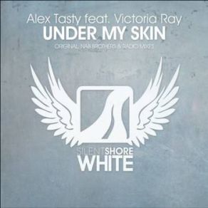 Download track Under My Skin (Original Mix) Alex Tasty, Victoria Ray