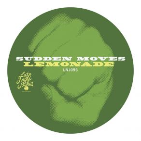 Download track Lemonade (Original Mix) Sudden Moves