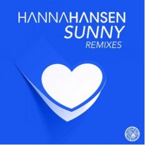 Download track Sunny (Radio Edit) Hanna Hansen