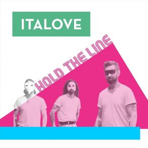 Download track Hold The Line (Extended Version) Italove