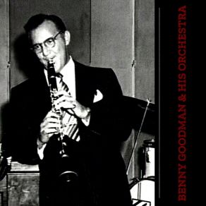 Download track All The Cats Join In Benny Goodman His Orchestra