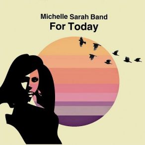 Download track Let's Let Love (Light Us On Fire) Michelle Sarah Band