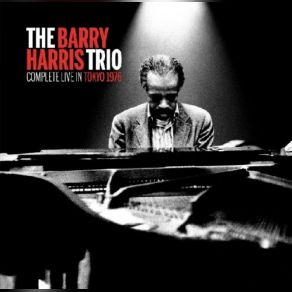 Download track 'Round Midnight Barry Harris