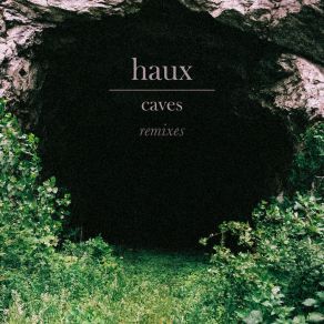 Download track Caves (GXNXVS Remix) Haux