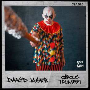 Download track Circus Trumpet (Original Mix) David Jager