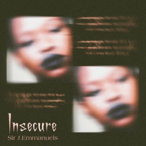 Download track Insecure (Skit) Sir J. EmmanuelsSkit