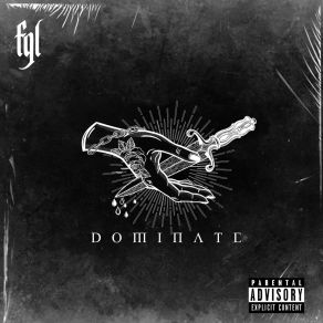 Download track DOMINATE FGL