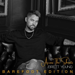 Download track Let Go Too Soon Brett Young