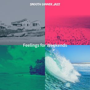 Download track Extraordinary Jazz Trio - Vibe For Weekends Smooth Dinner Jazz