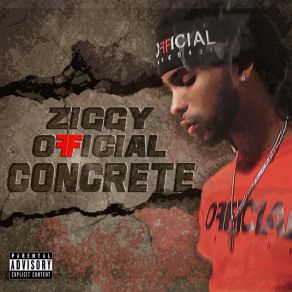 Download track Till I'm Dead & Gone Ziggy Official