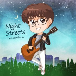 Download track Night Streets (Instrumental Full Version) Lee JangHeon