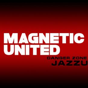 Download track Danger Zone (Paul Netzel Remix) Jazzu