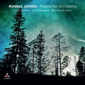 Download track Utmarksäng / Hillside Meadow Anders Jormin, Lena Willemark, Bohuslan Big Band, Karin Nakagawa