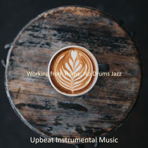 Download track Piano And Guitar Smooth Jazz Duo - Vibes For Work From Home Upbeat Instrumental Music