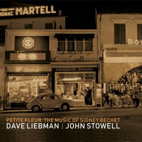 Download track Petite Fleur (Dave Solo) Dave Liebman | John Stowell