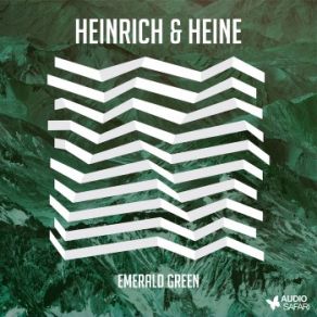 Download track Emerald Green (Remixes) (Ming GER Remix) Heinrich & Heine