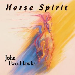 Download track Horse Spirit (Sung Nagi) John Two - Hawks