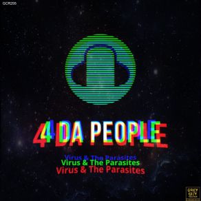 Download track Virus & The Parasites (Deeper Mix) 4 Da People