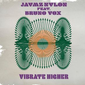 Download track Vibrate Higher Bruno Vox