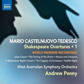 Download track 2. La Bisbetica Domata The Taming Of The Shrew Op. 61 Mario Castelnuovo Tedesco