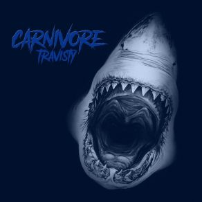 Download track Carnivore Travisty