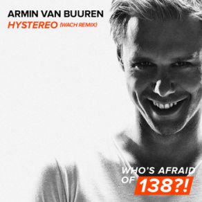 Download track Hystereo (Wach Radio Edit) Armin Van Buuren