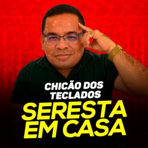 Download track Tudo Vai Dar Certo (Ao Vivo) Chicão Dos Teclados