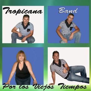 Download track Bonita Pero Mentirosa Tropicana Band