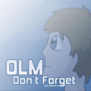 Download track Don'T Forget (Karaoke Version) OLM