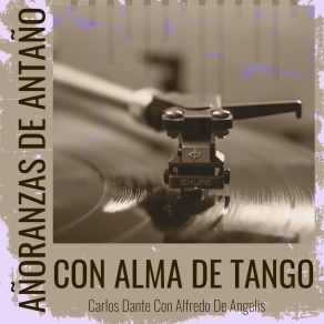 Download track Justicia Criolla Carlos DanteAlfredo De Angelis