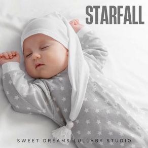 Download track Hush Little Sunbeam Sweet Dreams Lullaby Studio