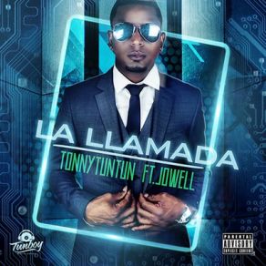 Download track La Llamada Tonny Tún Tún