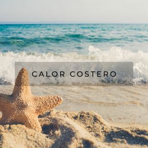 Download track Calor Costero Fuego Marino