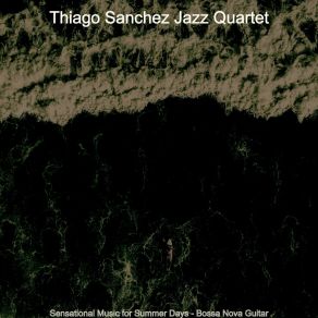 Download track Awesome Beach Trips Thiago Sanchez Jazz Quartet