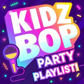 Download track Party Rock Anthem Kidz Bop Kids