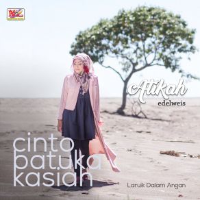 Download track Laruik Dalam Angan Atikah Edelweis