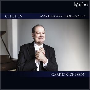 Download track Mazurka No. 21 In C-Sharp Minor, Op. 30 No. 4 Garrick Ohlsson