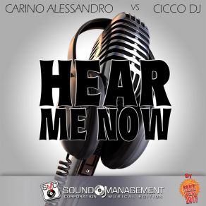 Download track Hear Me Now (Extended Version) Carino Alessandro