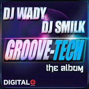 Download track Mi Funk Peluca (Original Mix) DJ Wady, DJ Smilk