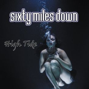 Download track The Grey (Rehearsal Recording) (Bonus Track) Sixty Miles Down