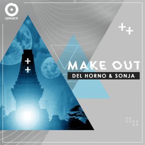 Download track Make Out (Raja Luth Hasan Remix) Sonja