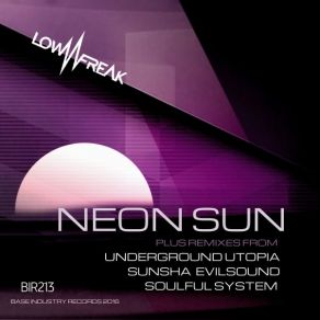 Download track Neon Sun (Sunsha Remix) Lowfreak