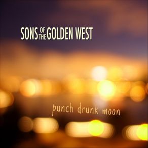 Download track Sunday Morning Sons Of The Golden West