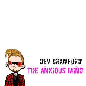 Download track Thanks For Understanding Dev Crawford