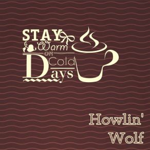 Download track Moanin' At Midnight Howlin' Wolf