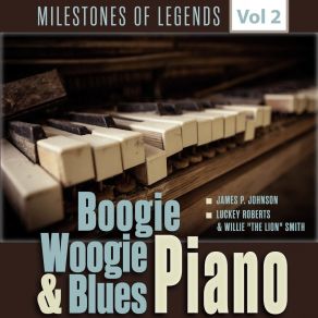 Download track Railroad Blues Jelly Roll Morton | Luckey Roberts | Willie 