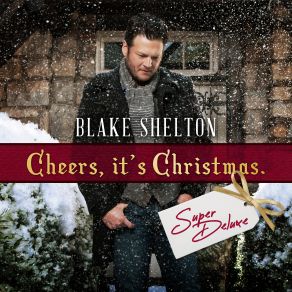 Download track The Very Best Time Of Year Blake SheltonTrypta Phunk